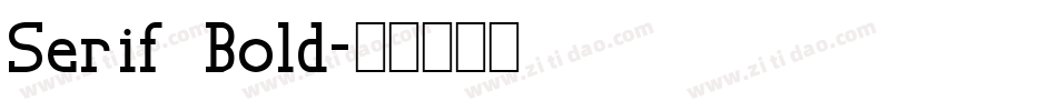 Serif Bold字体转换